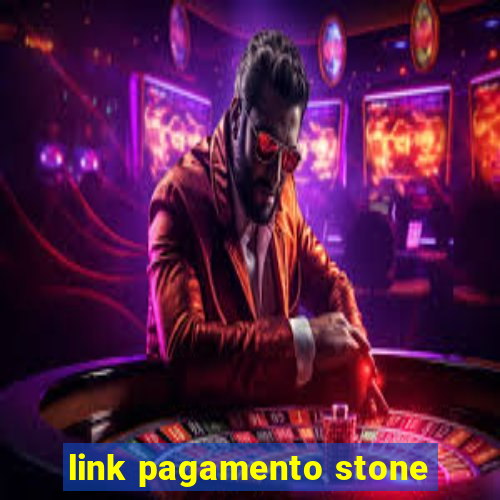 link pagamento stone